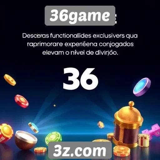 Funcionalidades exclusivas do 36game para jogadores